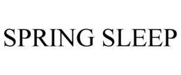 SPRING SLEEP trademark