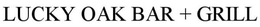 LUCKY OAK BAR + GRILL trademark