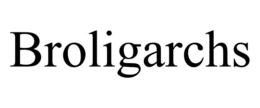BROLIGARCHS trademark