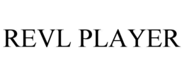 REVL PLAYER trademark
