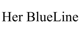 HER BLUELINE trademark