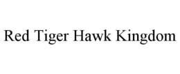 RED TIGER HAWK KINGDOM trademark