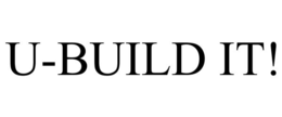 U-BUILD IT! trademark