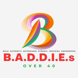 B.A.D.D.I.E.S. OVER 40 trademark