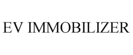 EV IMMOBILIZER trademark