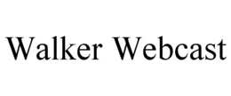 WALKER WEBCAST trademark