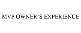 MVP OWNER’S EXPERIENCE trademark