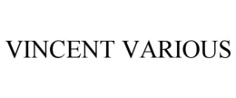 VINCENT VARIOUS trademark