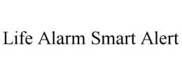 LIFE ALARM SMART ALERT trademark