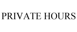 PRIVATE HOURS trademark