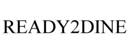 READY2DINE trademark
