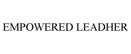 EMPOWERED LEADHER trademark