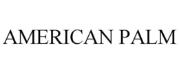 AMERICAN PALM trademark