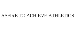 ASPIRE TO ACHIEVE ATHLETICS trademark