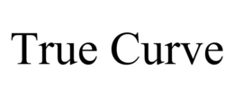 TRUE CURVE trademark