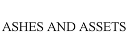 ASHES AND ASSETS trademark