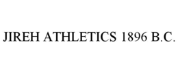 JIREH ATHLETICS 1896 B.C. trademark