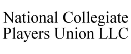 NATIONAL COLLEGIATE PLAYERS UNION LLC trademark