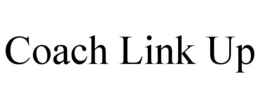 COACH LINK UP trademark