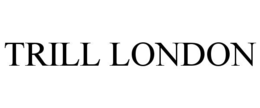 TRILL LONDON trademark