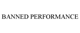 BANNED PERFORMANCE trademark