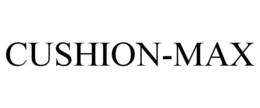 CUSHION-MAX trademark