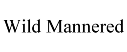 WILD MANNERED trademark