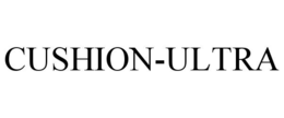 CUSHION-ULTRA trademark