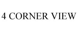 4 CORNER VIEW trademark