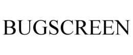 BUGSCREEN trademark