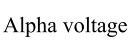 ALPHA VOLTAGE trademark