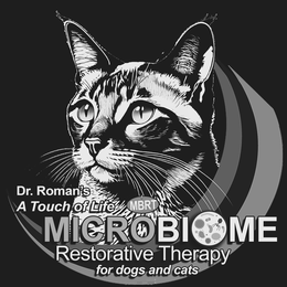 DR. ROMAN'S A TOUCH OF LIFE MBRT MICROBIOME RESTORATIVE THERAPY FOR DOGS AND CATS trademark