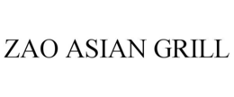 ZAO ASIAN GRILL trademark