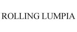 ROLLING LUMPIA trademark