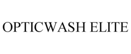 OPTICWASH ELITE trademark