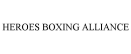 HEROES BOXING ALLIANCE trademark