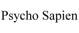 PSYCHO SAPIEN trademark