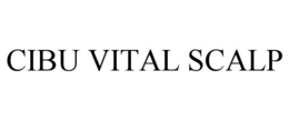 CIBU VITAL SCALP trademark