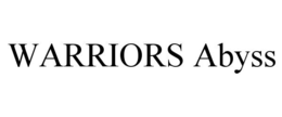 WARRIORS ABYSS trademark