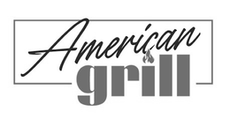 AMERICAN GRILL trademark