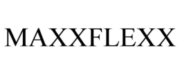 MAXXFLEXX trademark