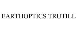 EARTHOPTICS TRUTILL trademark