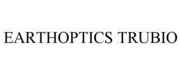 EARTHOPTICS TRUBIO trademark