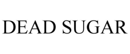 DEAD SUGAR trademark