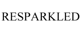 RESPARKLED trademark