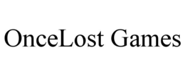 ONCELOST GAMES trademark