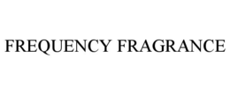 FREQUENCY FRAGRANCE trademark