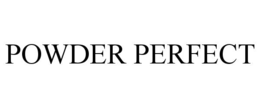 POWDER PERFECT trademark