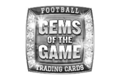 FOOTBALL GEMS OF THE GAME TRADING CARDS trademark