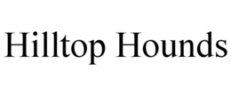 HILLTOP HOUNDS trademark